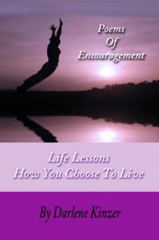 Paperback Life Lessons: How You Choose To Live Book