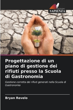 Progettazione di un piano di gestione dei rifiuti presso la Scuola di Gastronomia