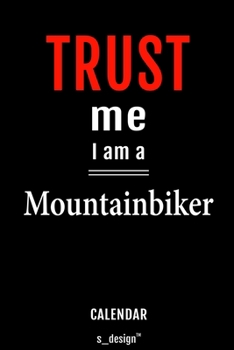 Calendar for Mountainbikers / Mountainbiker: Everlasting Calendar / Diary / Journal (365 Days / 3 Days per Page) for notes, journal writing, event planner, quotes & personal memories