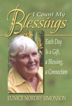Perfect Paperback I Count My Blessings:Every Day is a Gift, a Blessing, a Connection Book