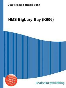Paperback HMS Bigbury Bay (K606) Book