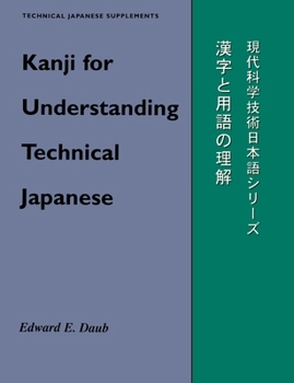 Paperback Kanji For Comprehending Technical Japanese Book