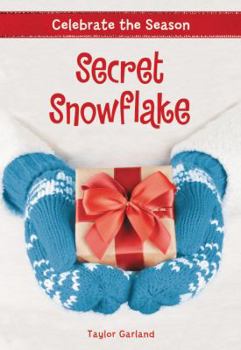 Hardcover Celebrate the Season: Secret Snowflake Book