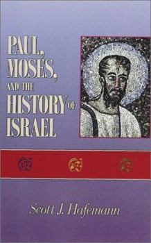 Paperback Paul, Moses, and the History of Israel: The Letter/Spirit Contrast and the Argument from Scripture in 2 Corinthians 3 Book