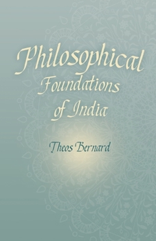 Paperback Philosophical Foundations of India Book