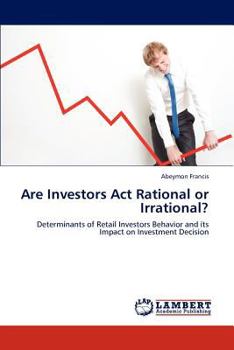 Paperback Are Investors Act Rational or Irrational? Book