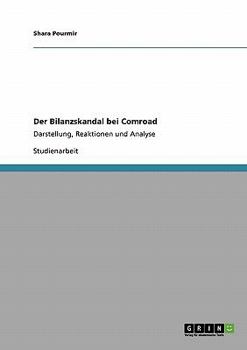 Paperback Der Bilanzskandal bei Comroad: Darstellung, Reaktionen und Analyse [German] Book
