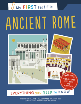 Paperback My First Fact File Ancient Rome: Everything You Need to Know Book