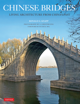 Paperback Chinese Bridges: Living Architecture from China's Past Book