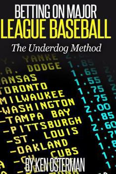 Paperback Betting on Major League Baseball: The Underdog Method [Large Print] Book