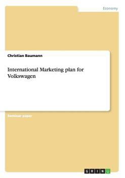 Paperback International Marketing plan for Volkswagen Book