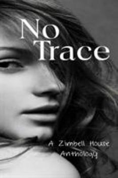 Paperback No Trace: A Zimbell House Anthology Book