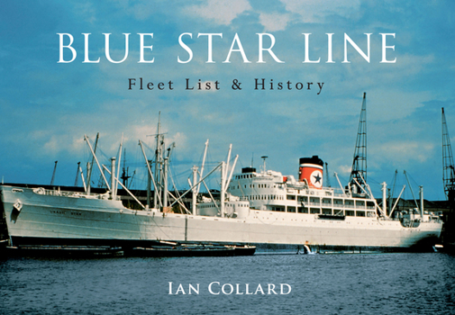 Paperback Blue Star Line: Fleet List & History Book