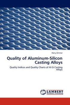 Paperback Quality of Aluminum-Silicon Casting Alloys Book
