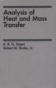 Hardcover Analysis Of Heat And Mass Transfer Book