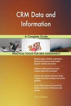 Paperback CRM Data and Information A Complete Guide Book