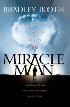 Paperback They Call Him the Miracle Man Book