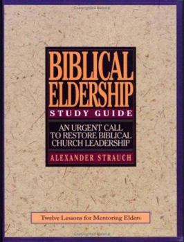 Paperback Biblical Eldership Study Guide (Study Guide) Book