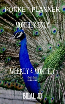 Pocket Planner Monthly Only: Weekly Monthly Planner 2020: 2020 Calendar: Jan 1st - Dec 31