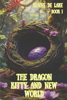 Paperback The Dragon Kitty and New World Book