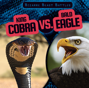 Paperback King Cobra vs. Bald Eagle Book