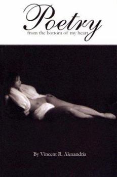 Paperback Poetry from the Bottom of My Heart Book
