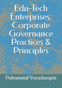 Paperback Edu-Tech Enterprises: Corporate Governance Practices & Principles Book