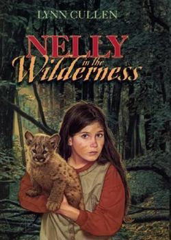 Hardcover Nelly in the Wilderness Book