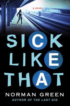 Sick Like That - Book #2 of the Alessandra Al Martillo Mystery