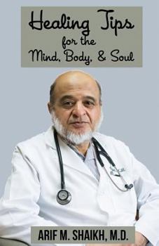 Paperback Healing Tips for the Mind, Body, and Soul Book