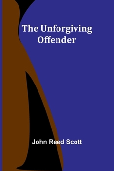 Paperback The Unforgiving Offender Book