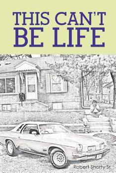 Paperback This Can't Be Life Book