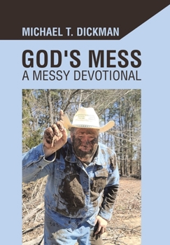 Hardcover God's Mess: A Messy Devotional Book