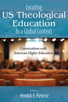 Hardcover Locating US Theological Education In a Global Context Book