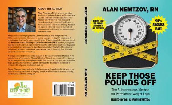 Paperback Keep Those Pounds Off: The Subconscious Method for Permanent Weight Loss Book