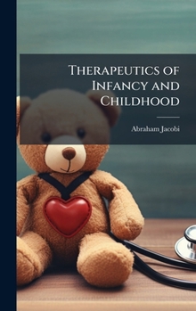 Hardcover Therapeutics of Infancy and Childhood Book