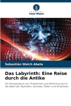 Paperback Das Labyrinth: Eine Reise durch die Antike [German] Book