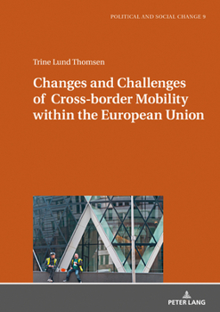 Hardcover Changes and Challenges of Cross-Border Mobility Within the European Union Book