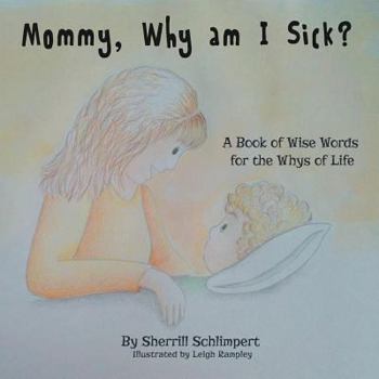 Paperback Mommy, Why am I Sick? Book