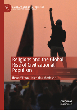 Hardcover Religions and the Global Rise of Civilizational Populism Book