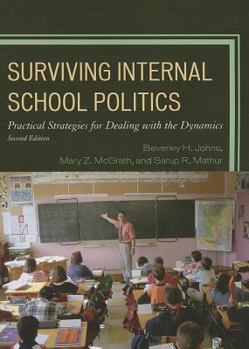 Paperback Surviving Internal School Politics: Strategies for Dealing with the Internal Dynamics Book