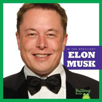 Elon Musk - Book  of the In the Spotlight