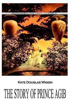 Paperback The Story Of Prince Agib Book