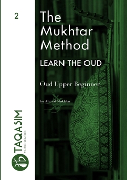 Paperback The Mukhtar Method - Oud Upper Beginner Book