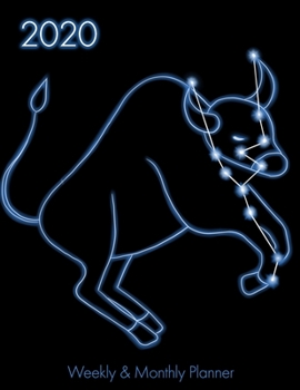 2020 Weekly & Monthly Planner: Taurus Zodiac Agenda With Daily Goals And Meal Plan Large
