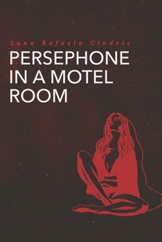 Paperback Persephone in a Motel Room Book