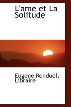 Paperback L'Ame Et La Solitude Book