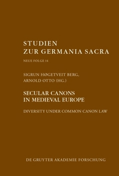 Hardcover Secular Canons in Medieval Europe: Diversity Under Common Canon Law Book