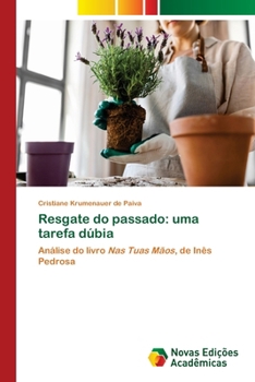 Paperback Resgate do passado: uma tarefa dúbia [Portuguese] Book