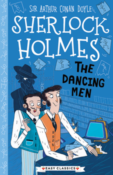 The Dancing Men - Book #23 of the Sherlock Holmes Children's Collection